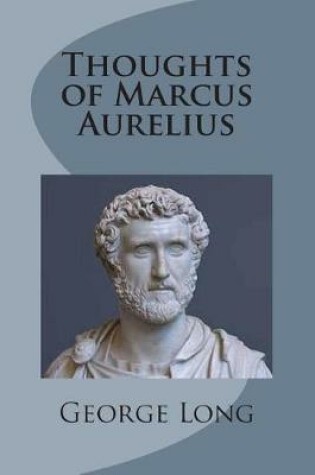 Cover of Thoughts of Marcus Aurelius