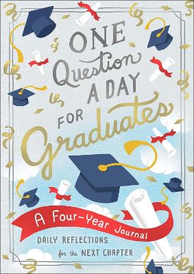 Book cover for One Question a Day for Graduates: A Four-Year Journal