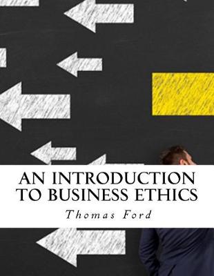 Book cover for An Introduction to Business Ethics