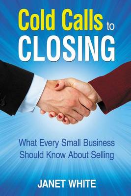 Book cover for Cold Calls to Closing