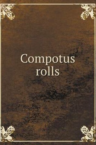 Cover of Compotus rolls