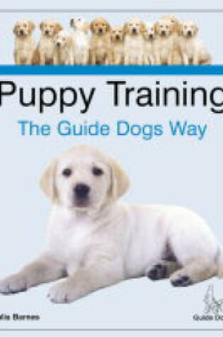 Cover of Puppy Training Guide Dogs Way - Older Edition
