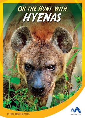 Book cover for On the Hunt with Hyenas