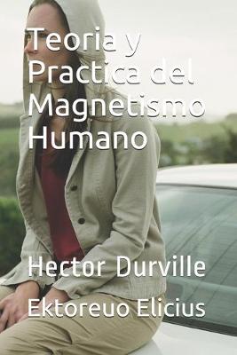 Book cover for Teoria y Practica del Magnetismo Humano