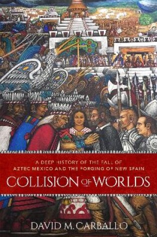 Cover of Collision of Worlds