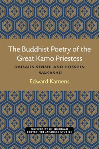 Cover of The Buddhist Poetry of the Great Kamo Priestess