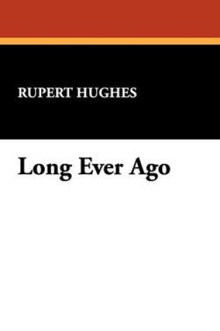 Cover of Long Ever Ago