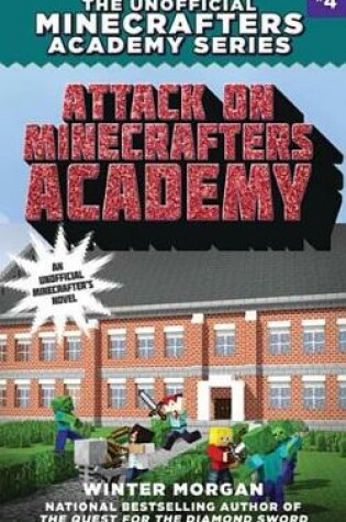 Cover of Attack on Minecrafters Academy
