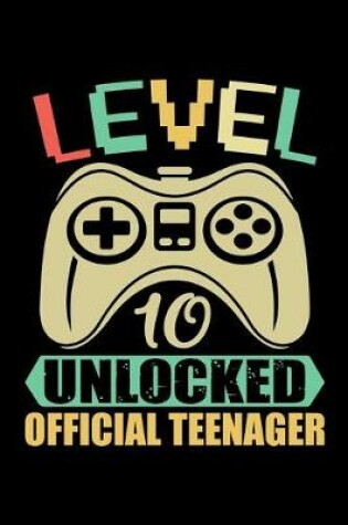 Cover of Level 10 Unlocked Official Teenager