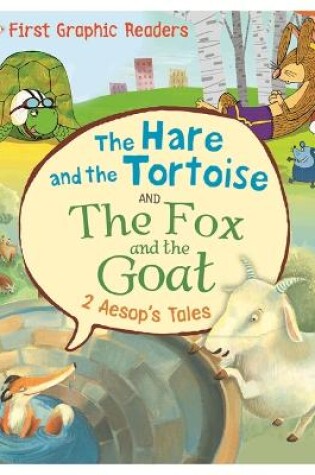 Cover of Aesop: The Hare and the Tortoise & The Fox and the Goat
