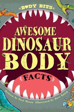 Cover of Awesome Dinosaur Body Facts