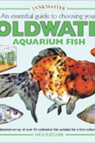 Cover of An Essential Guide to Choosing Your Cold Water Aquarium Fish