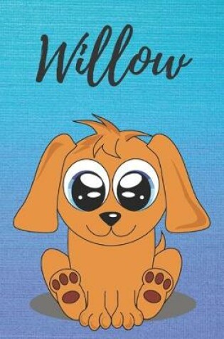 Cover of Willow dog coloring book / notebook / journal / diary