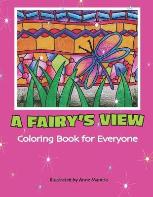 Book cover for A Fairy's View Coloring Book for Everyone