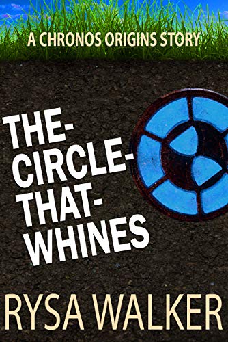 Book cover for The Circle That Whines