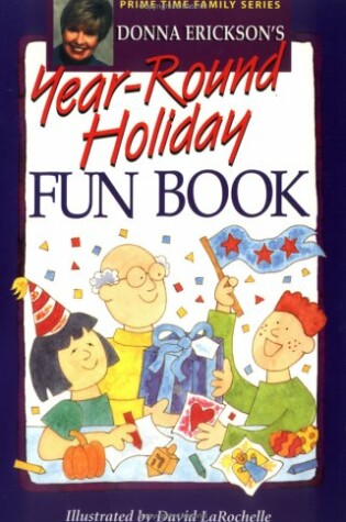 Cover of Donna Erickson's Year-round Holiday Fun Book