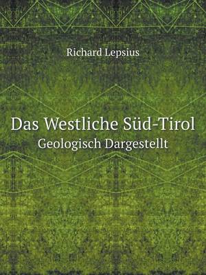 Book cover for Das Westliche Süd-Tirol Geologisch Dargestellt