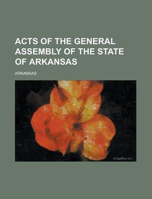 Book cover for Acts of the General Assembly of the State of Arkansas