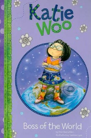 Cover of Boss of the World (Katie Woo)