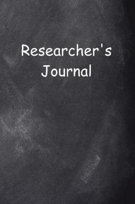 Cover of Researcher's Journal Chalkboard Design