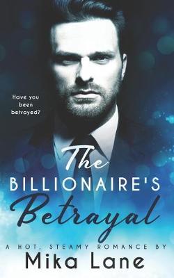 Book cover for The Billionaire's Betrayal