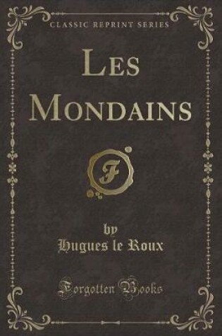 Cover of Les Mondains (Classic Reprint)