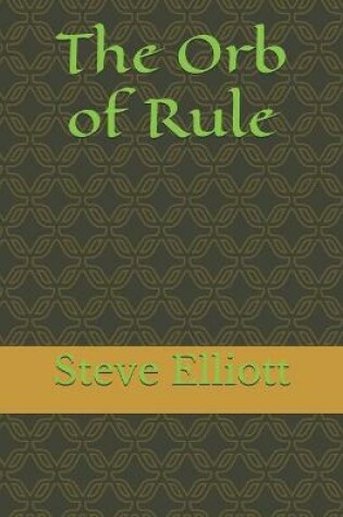 Cover of The Orb of Rule