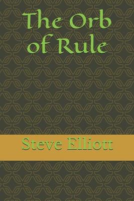 Cover of The Orb of Rule