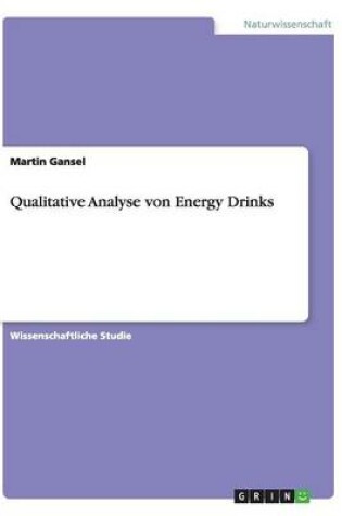 Cover of Qualitative Analyse von Energy Drinks