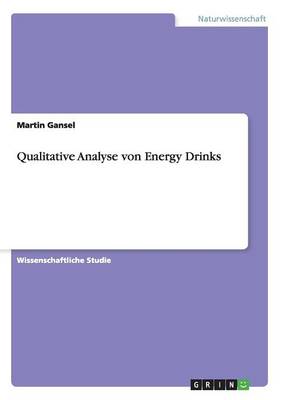 Cover of Qualitative Analyse von Energy Drinks