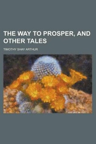 Cover of The Way to Prosper, and Other Tales