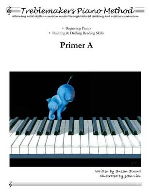 Cover of Treblemakers Piano Method Primer a