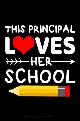 Book cover for This Principal Loves Her School