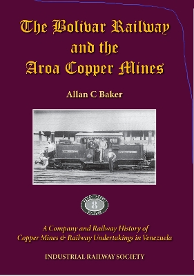 Book cover for The Bolivar Railway and the Aroa Copper Mines