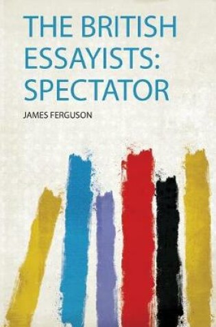 Cover of The British Essayists