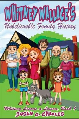 Cover of Whitney Wallace's Unbelievable Family History