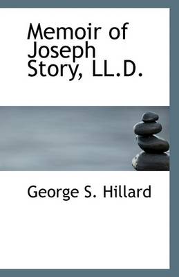 Book cover for Memoir of Joseph Story, LL.D.