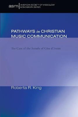 Book cover for Pathways in Christian Music Communication