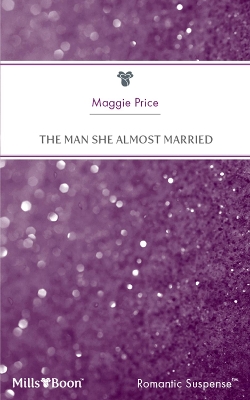 Cover of The Man She Almost Married