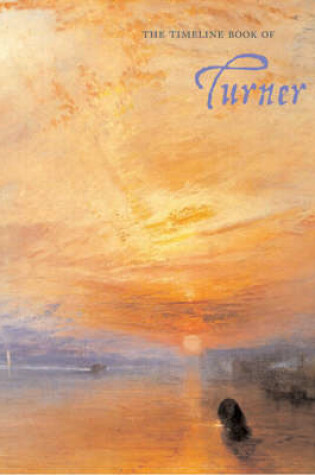 Cover of Timeline Book of Turner