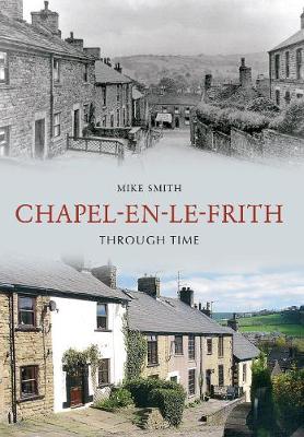 Book cover for Chapel-en-le-Frith Through Time