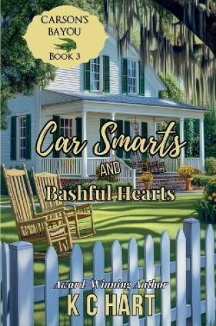 Cover of Car Smarts & Bashful Hearts