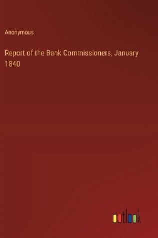 Cover of Report of the Bank Commissioners, January 1840