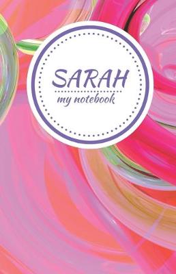 Book cover for Sarah - Personalised Journal/Diary/Notebook - Ideal Girl/Women's Gift - Great Christmas Stocking/Party Bag Filler - 100 lined pages (Pink Swirl)
