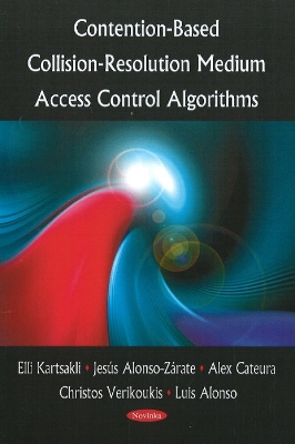 Book cover for Contention-Based Collision-Resolution Medium Access Control Algorithms