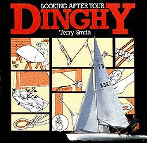 Book cover for Looking After Your Dinghy