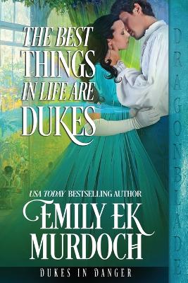 Book cover for The Best Things in Life are Dukes