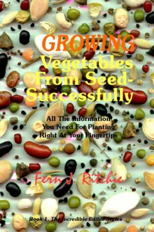 Cover of Growing Vegetables from Seed Successfully