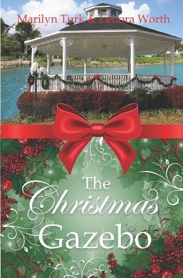 Book cover for The Christmas Gazebo