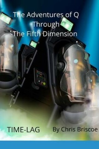 Cover of The Adventures of Q Through the Fifth Dimension